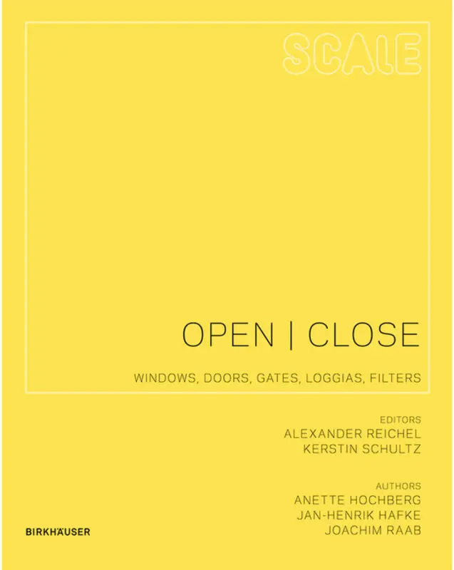 Cover: 9783764399610 | Open I Close | Windows, Doors, Gates, Loggias, Filters | Taschenbuch