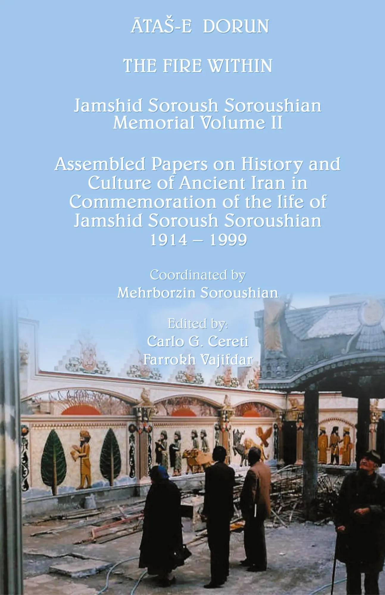 Cover: 9781414019710 | The Fire Within | ATAS-E DORUN: Jamshid Soroush Soroushian | Buch