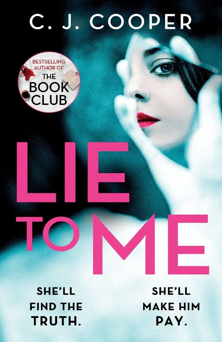 Cover: 9781472129710 | Lie to Me | C J Cooper | Taschenbuch | Kartoniert / Broschiert | 2022