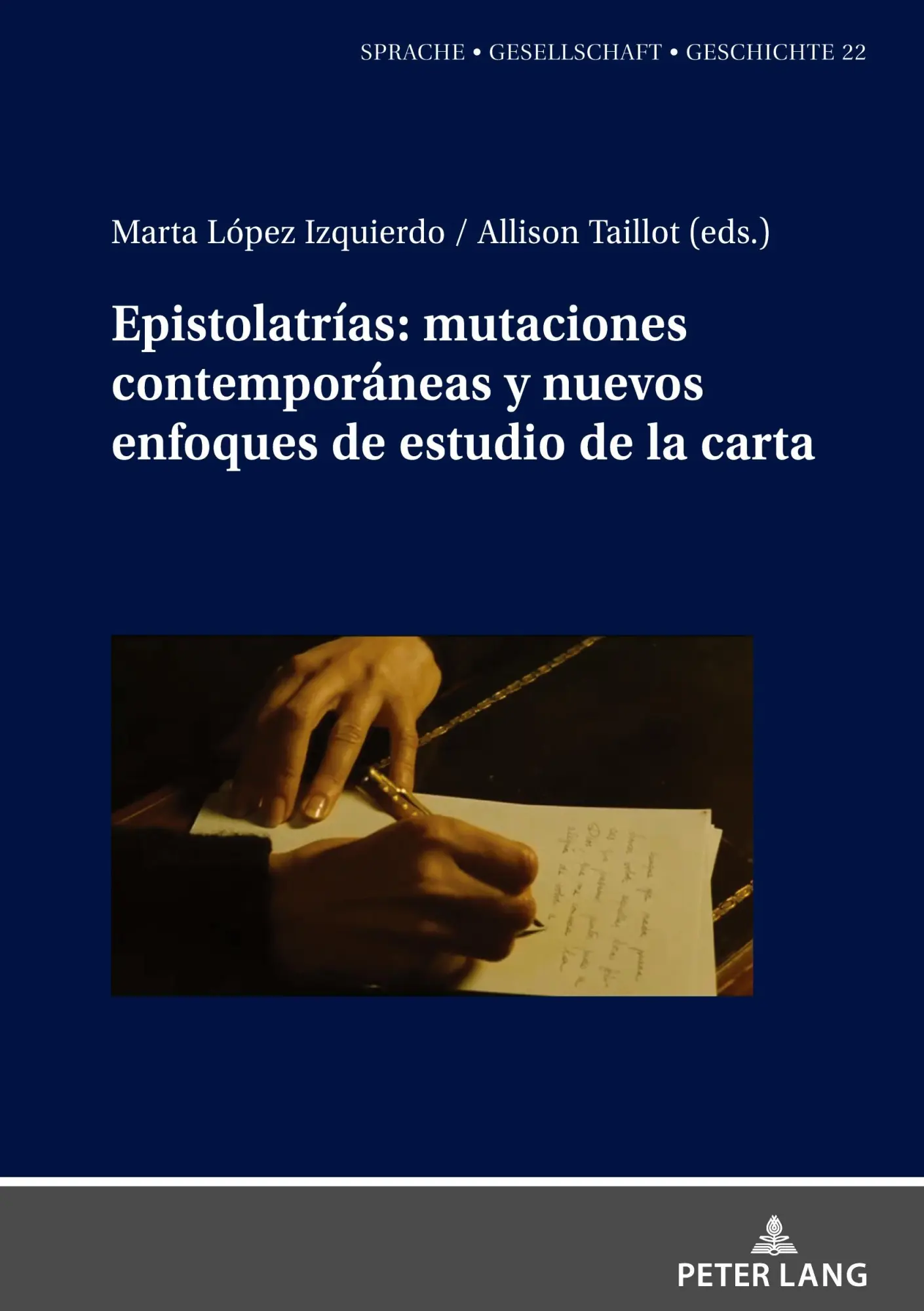 Cover: 9782875749710 | Epistolatrías: mutaciones contemporáneas y nuevos enfoques de...