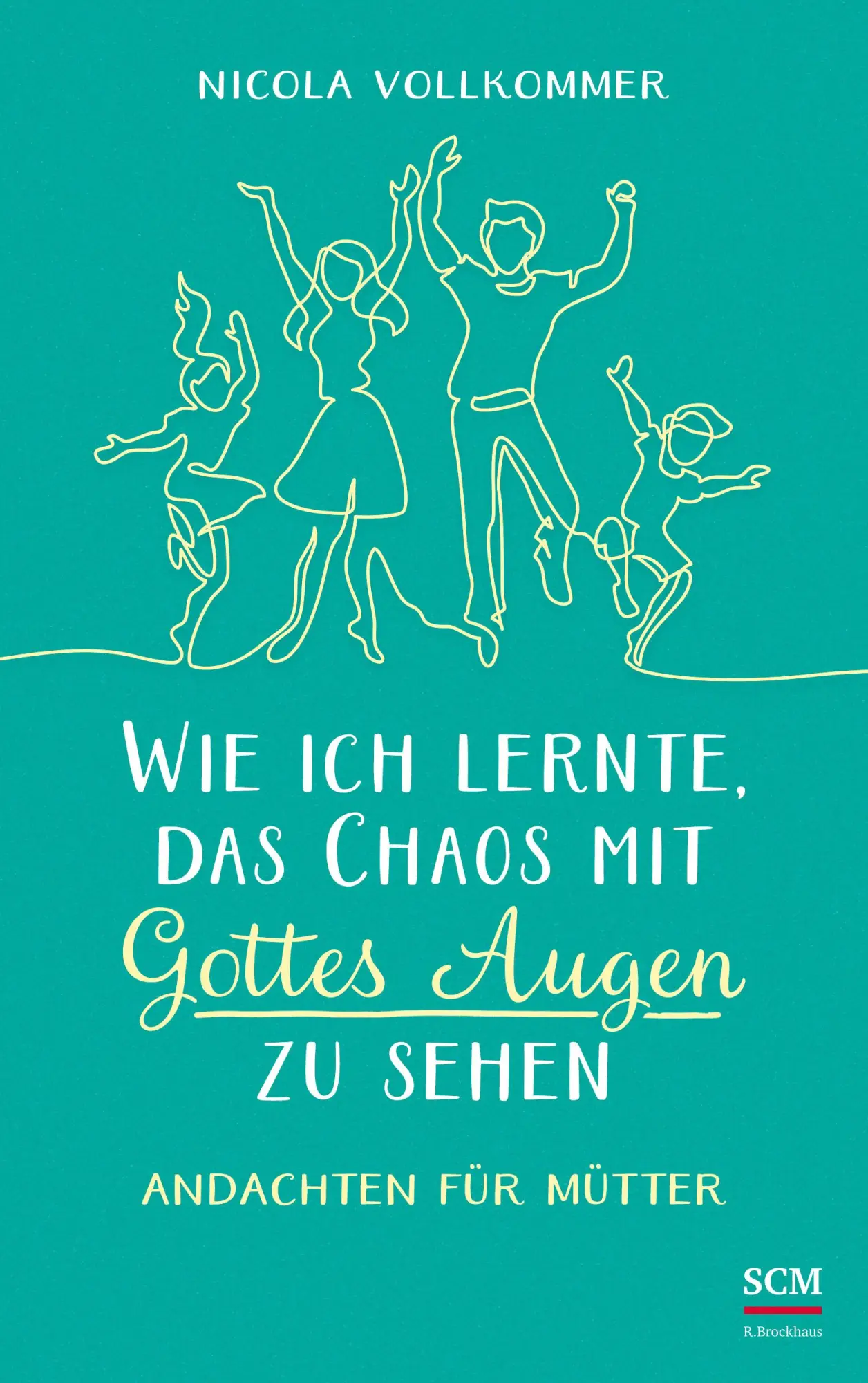 Cover: 9783417269710 | Wie ich lernte, das Chaos mit Gottes Augen zu sehen | Vollkommer