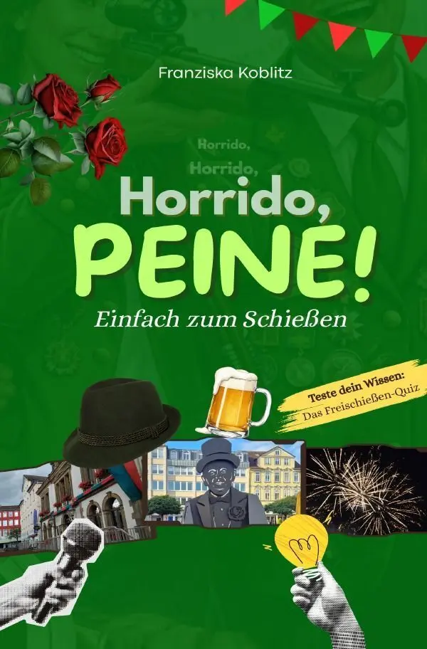 Cover: 9783565469710 | Horrido, Peine! Einfach zum Schießen | Franziska Koblitz | Taschenbuch