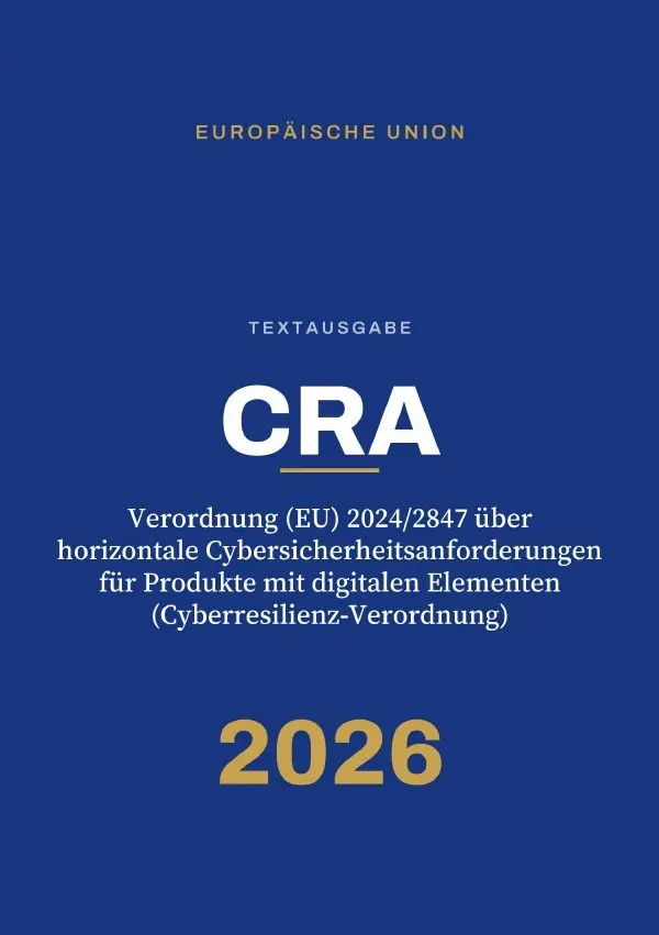 Cover: 9783565539710 | CRA - Verordnung (EU) 2024/2847 über horizontale...