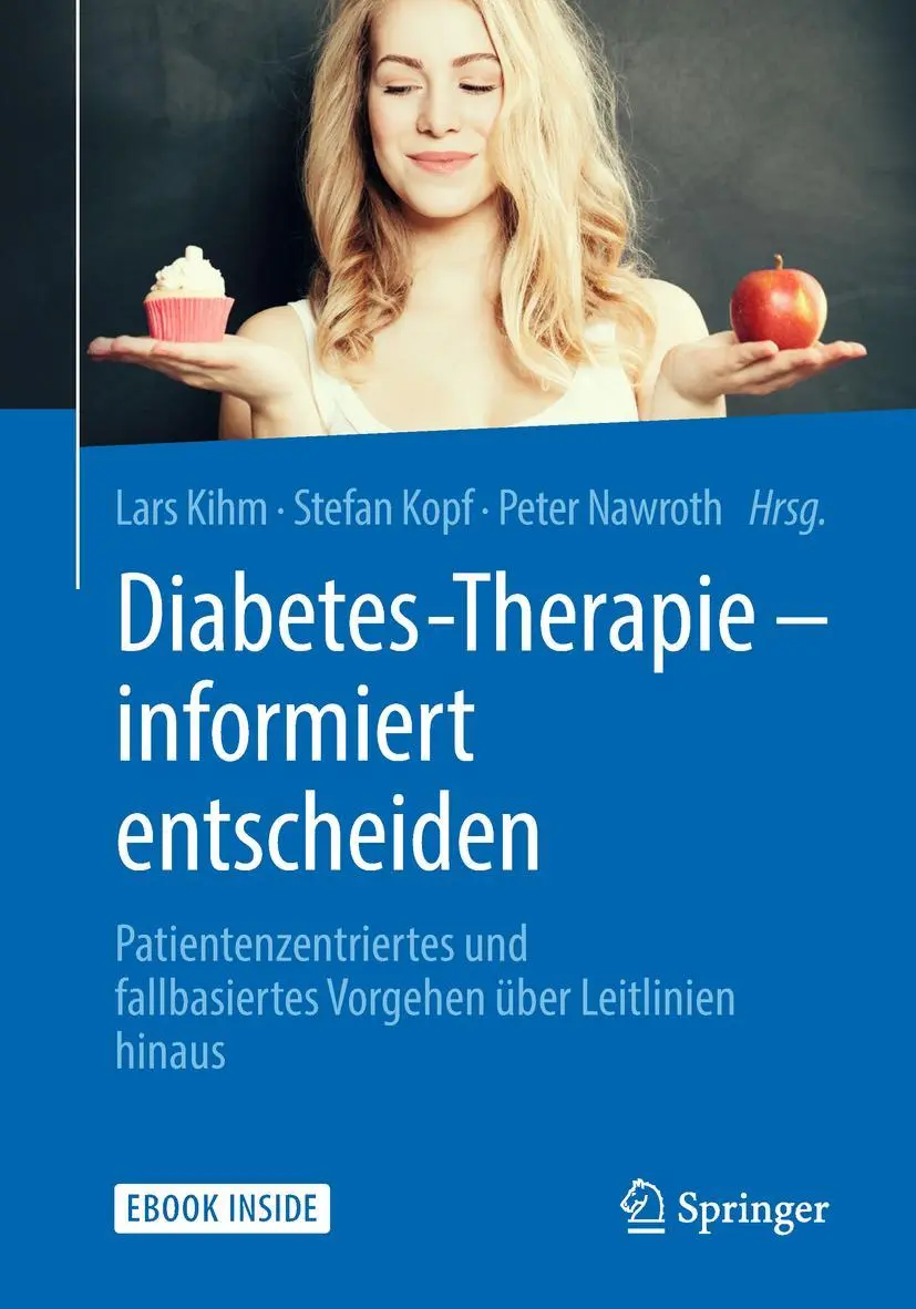 Cover: 9783662559710 | Diabetes-Therapie - informiert entscheiden | Lars Kihm (u. a.) | Buch