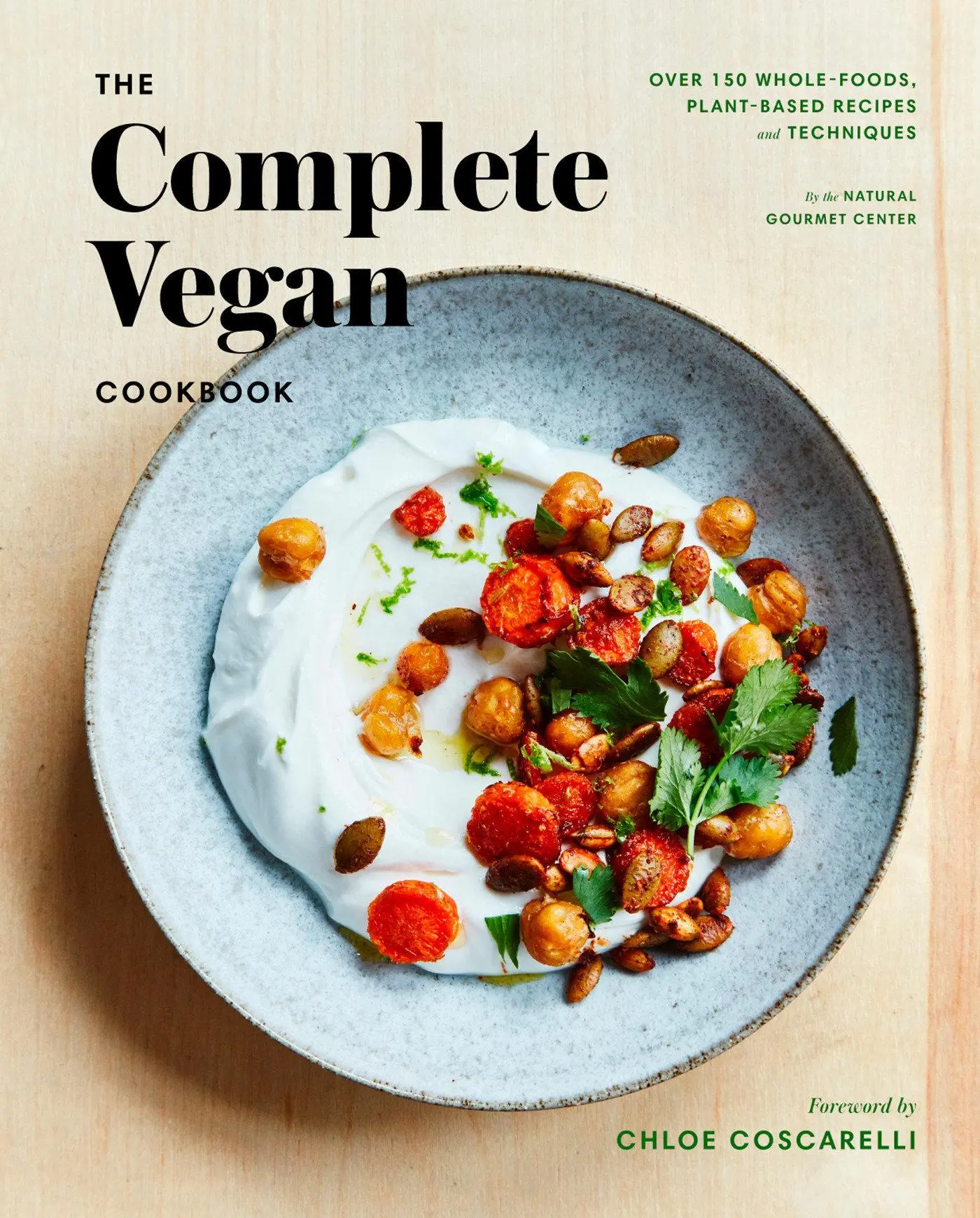 Cover: 9781524759810 | The Complete Vegan Cookbook | Chloe Coscarelli (u. a.) | Buch | 2019