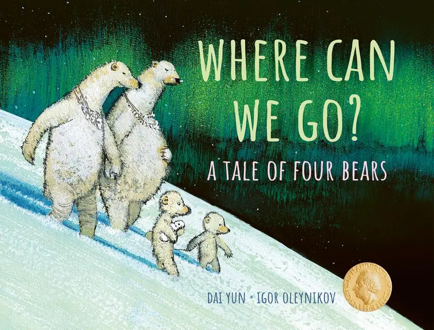 Cover: 9781771649810 | Where Can We Go? | A Tale of Four Bears | Dai Yun | Buch | Gebunden