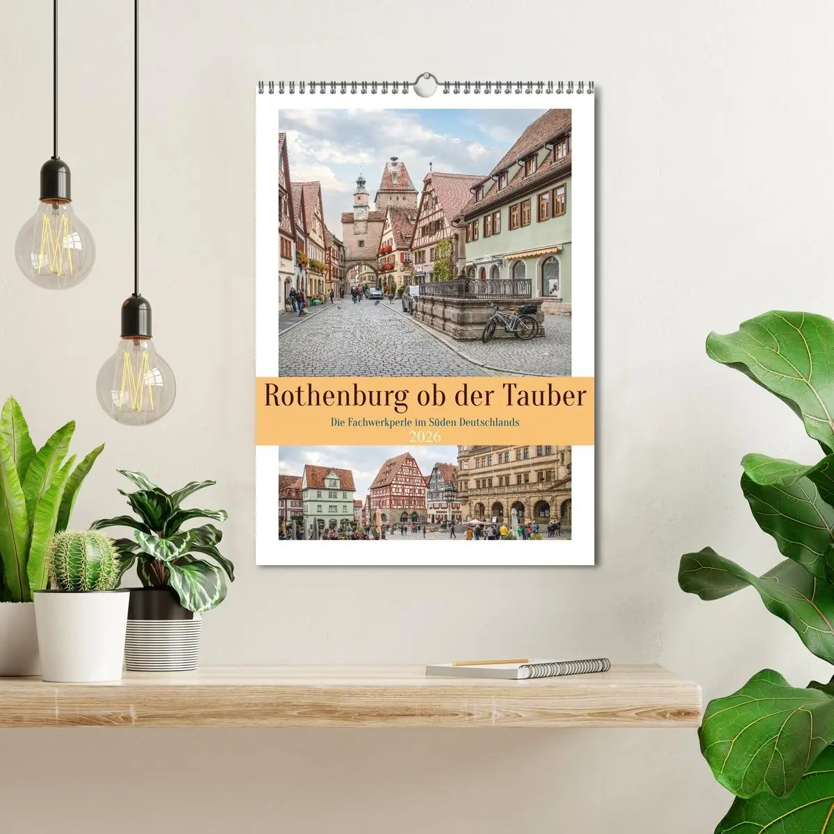 Bild: 9783516329810 | Rothenburg ob der Tauber (Wandkalender 2026 DIN A3 hoch), CALVENDO...