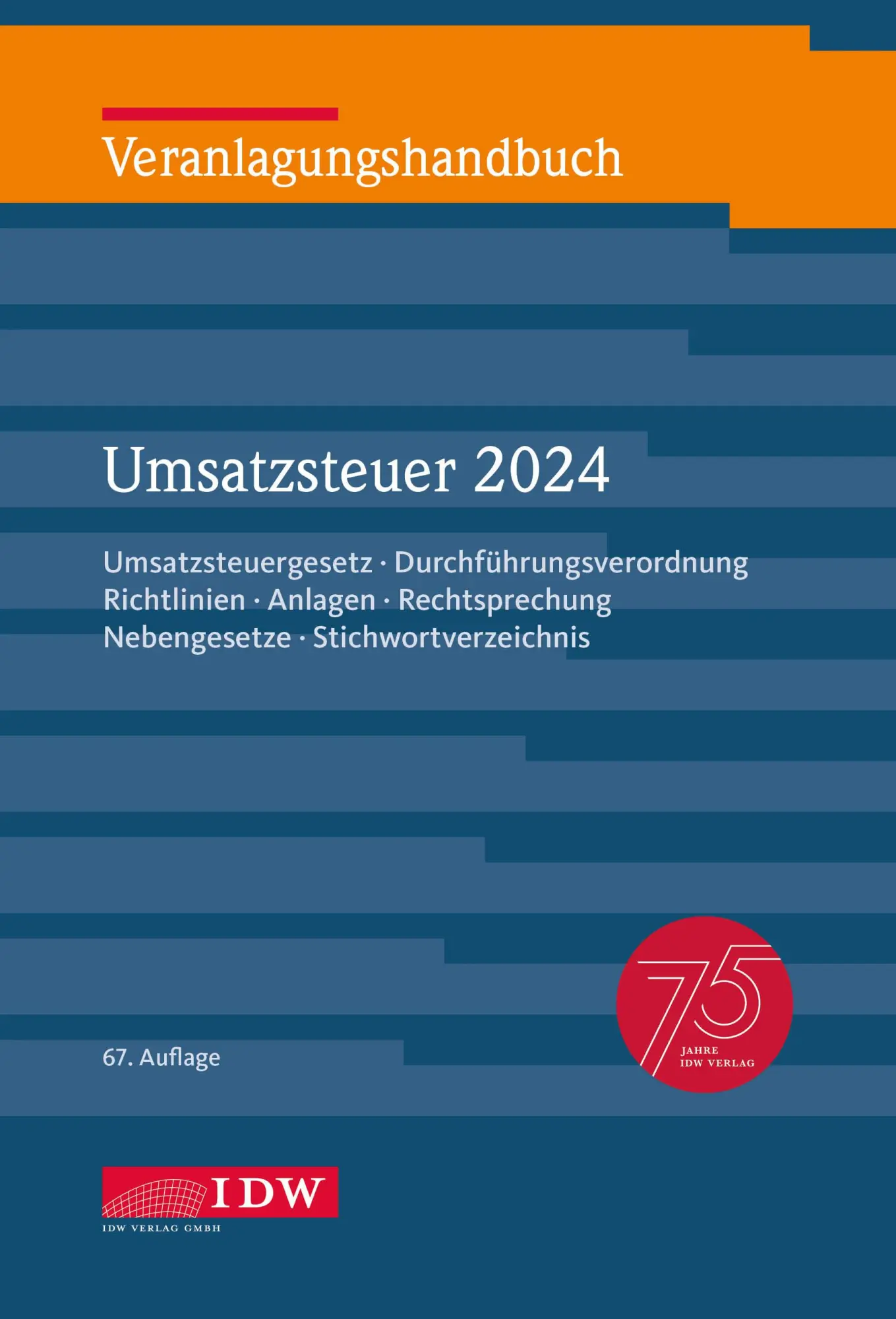 Cover: 9783802129810 | Veranlagungshandbuch Umsatzsteuer 2024, 67. Auflage | V. | Buch | 2025