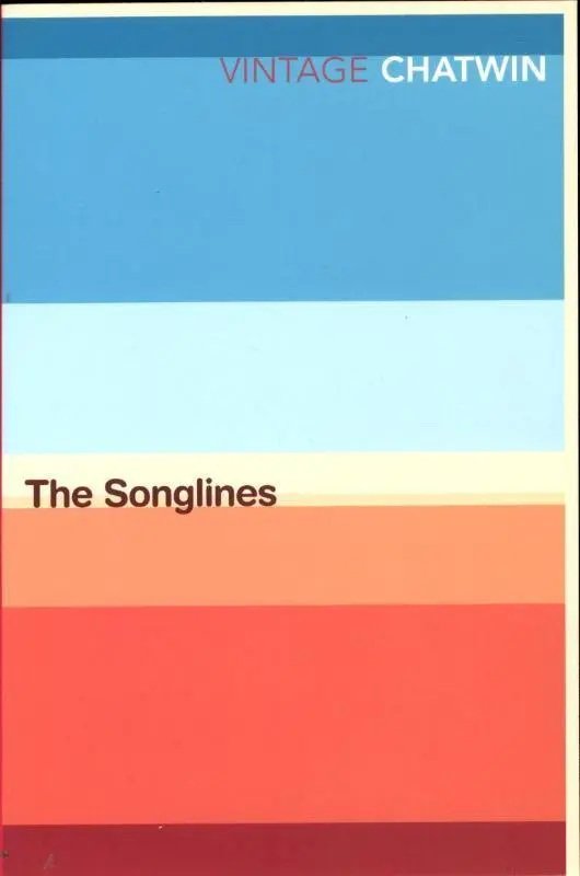 Cover: 9780099769910 | The Songlines | Bruce Chatwin | Taschenbuch | Vintage Classics | 2001