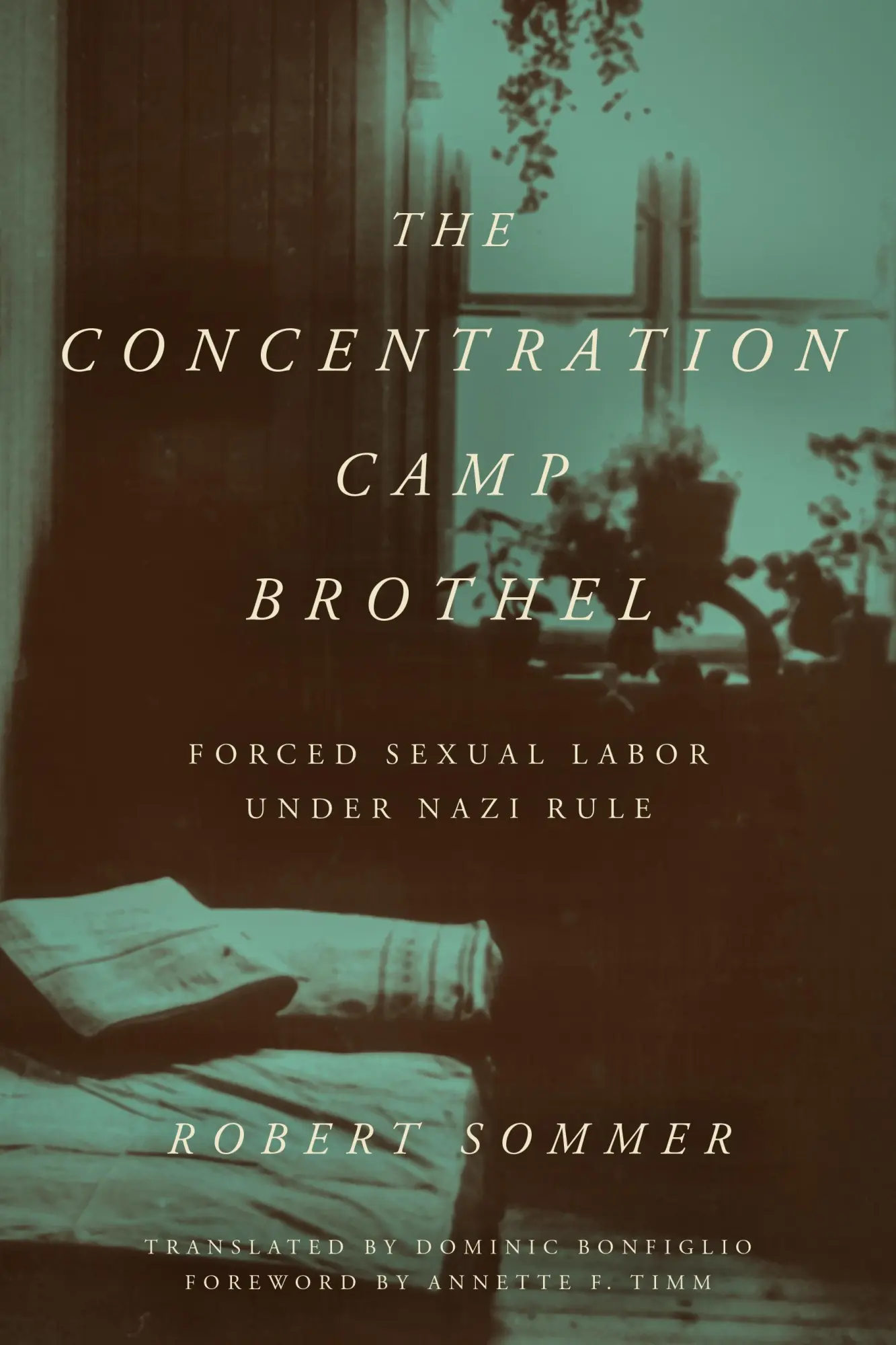 Cover: 9781531509910 | The Concentration Camp Brothel | Forced Sexual Labor under Nazi Rule