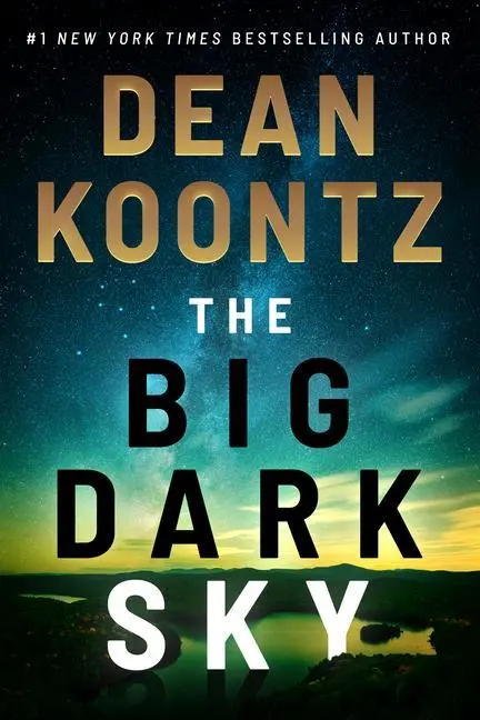 Cover: 9781542019910 | The Big Dark Sky | Dean Koontz | Taschenbuch | Kartoniert / Broschiert