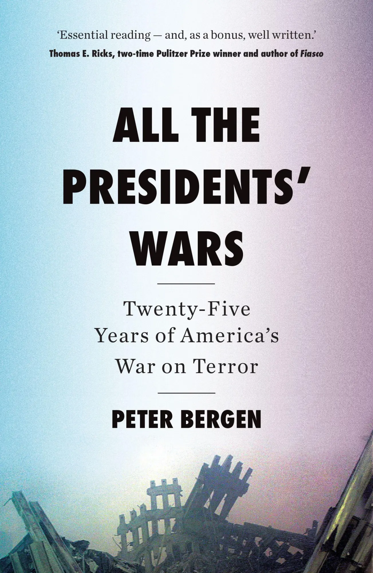 All the Presidents' Wars
