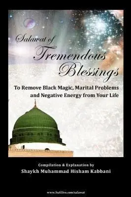 Cover: 9781930409910 | Salawat of Tremendous Blessings | Shaykh Muhammad Hisham Kabbani