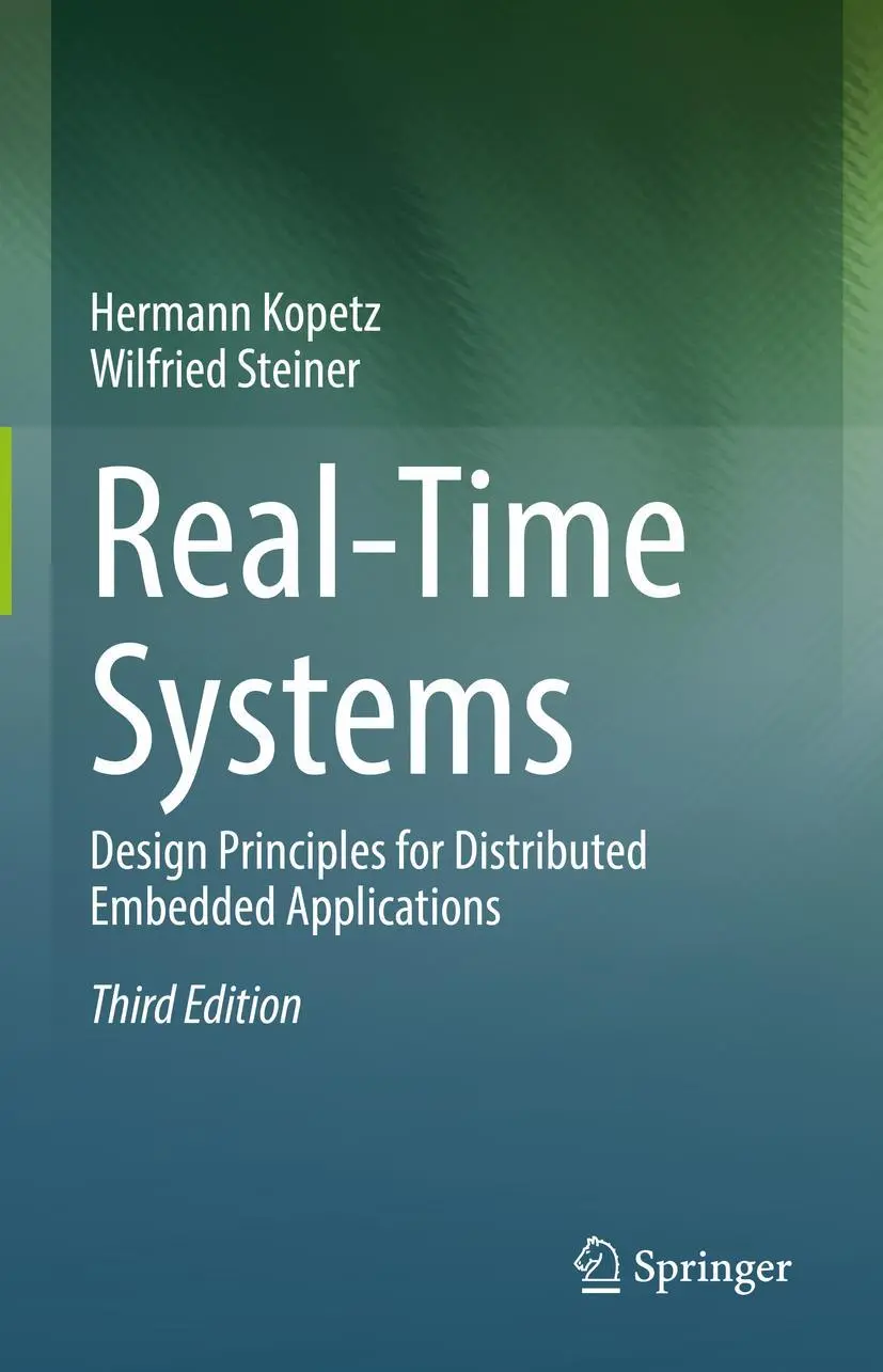 Cover: 9783031119910 | Real-Time Systems | Wilfried Steiner (u. a.) | Buch | xvi | Englisch
