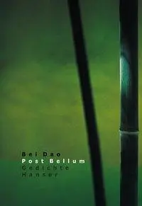 Cover: 9783446199910 | Post bellum | Gedichte | Bei Dao | Buch | 88 S. | Deutsch | 2001