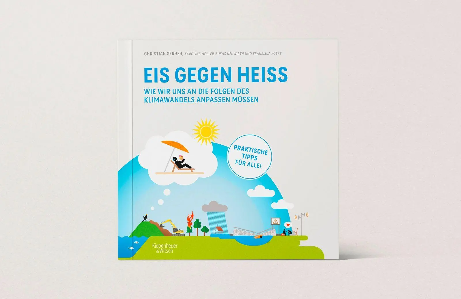 Bild: 9783462009910 | Eis gegen heiß | Christian Serrer (u. a.) | Buch | 160 S. | Deutsch