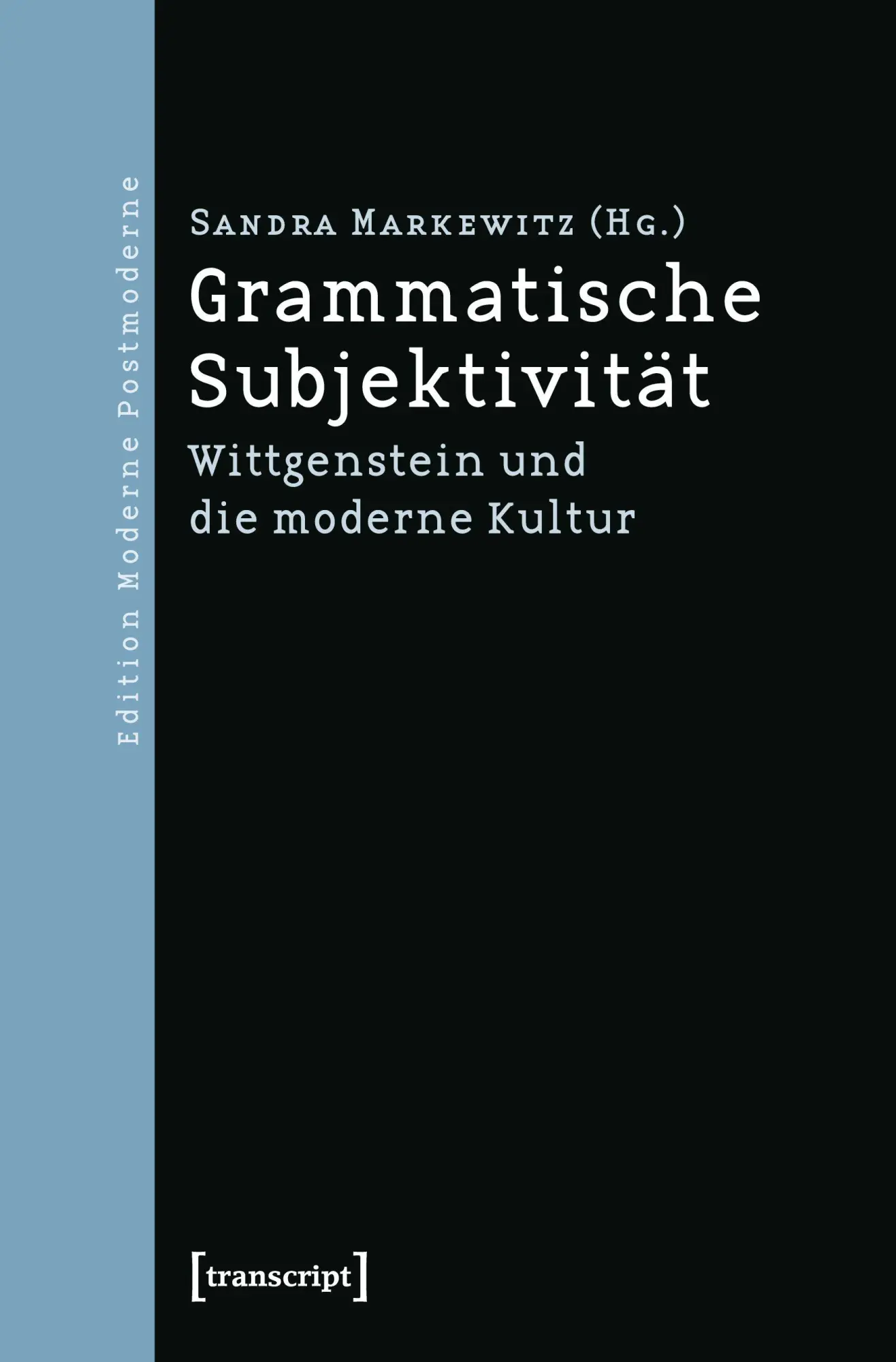 Cover: 9783837629910 | Grammatische Subjektivität | Sandra Markewitz | Taschenbuch | 298 S.