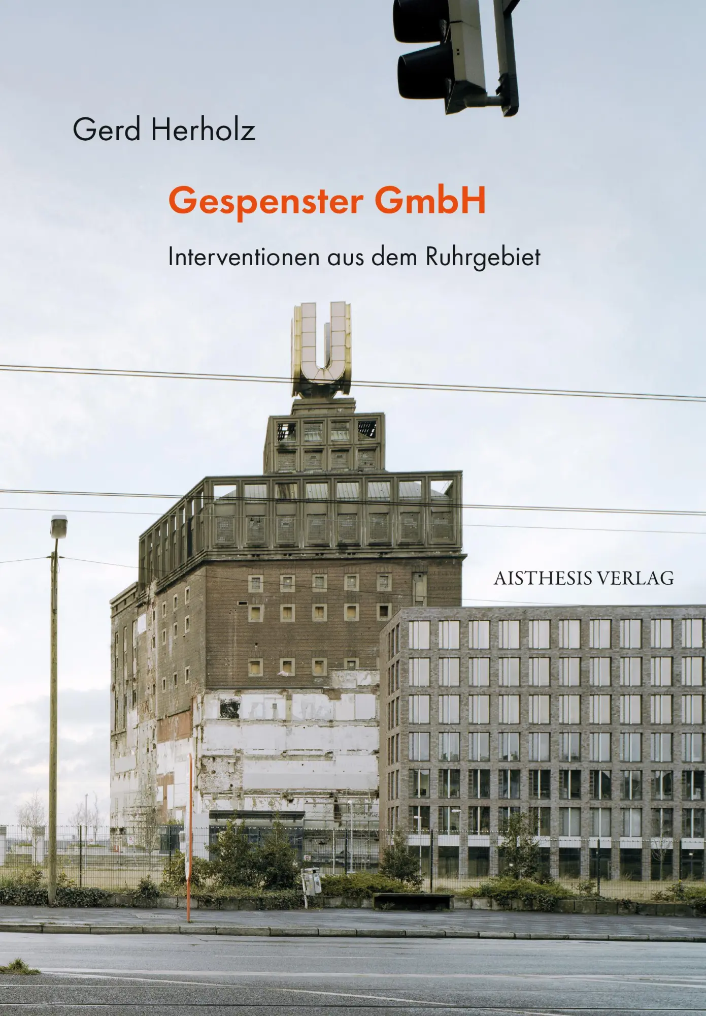 Cover: 9783849819910 | Gespenster GmbH | Interventionen aus dem Ruhrgebiet | Gerd Herholz