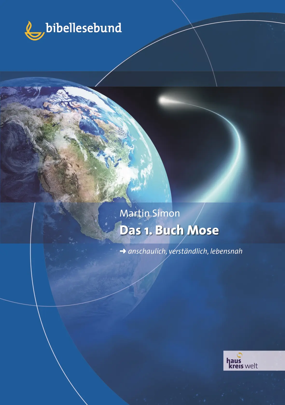 Cover: 9783879829910 | Das 1. Buch Mose | Martin Simon | Buch | Buch | Bibellesebund e.V.Vlg.