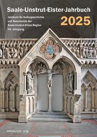 Cover: 9783963119910 | Saale-Unstrut-Elster-Jahrbuch 2025 | V. | Taschenbuch | 128 S. | 2025