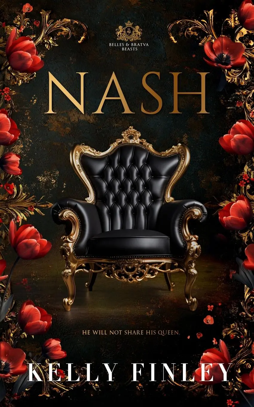 Cover: 9798991639910 | Nash | Belles &amp; Bratva Beasts, Book One | Kelly Finley | Taschenbuch