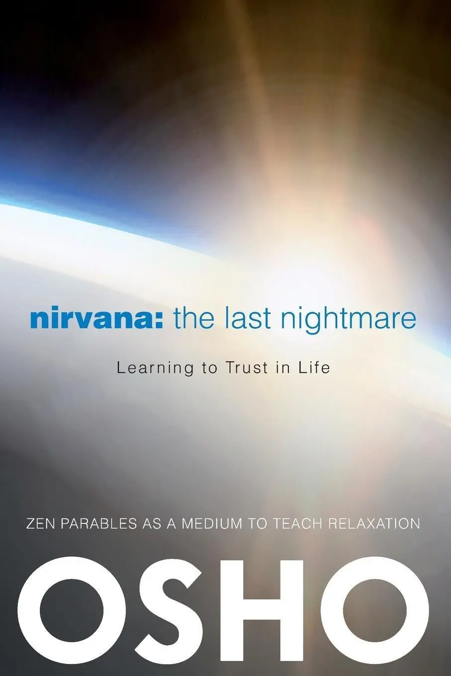 Cover: 9780983640011 | Nirvana: The Last Nightmare | Learning to Trust in Life | Osho | Buch