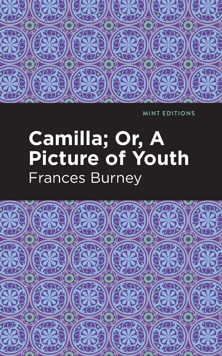 Cover: 9781513280011 | Camilla; Or, A Picture of Youth | Frances Burney | Taschenbuch | 2021