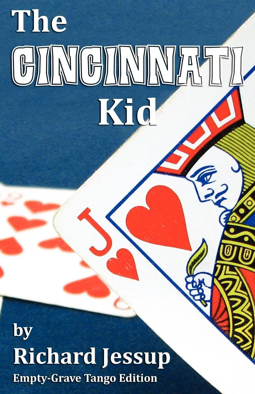 Cover: 9781620890011 | The Cincinnati Kid - Empty-Grave Tango Edition | Richard Jessup | Buch