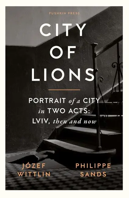 Cover: 9781805330011 | City of Lions | Portrait of a City in Two Acts: LVIV, Then and Now