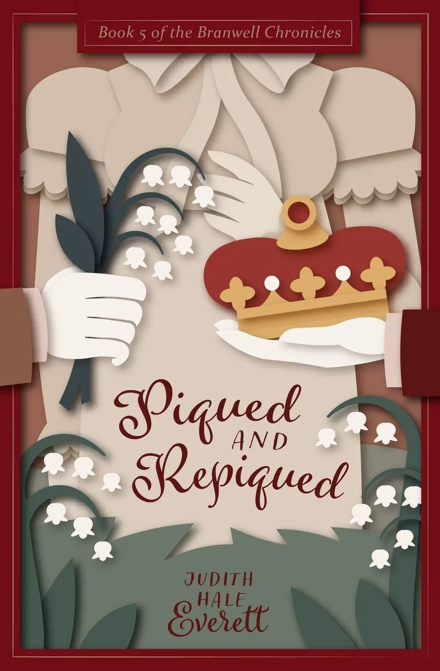 Cover: 9781958720011 | Piqued and Repiqued | a witty traditional Regency romance | Everett