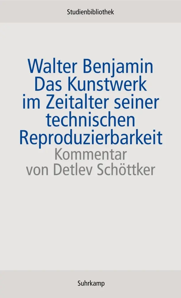 Cover: 9783518270011 | Das Kunstwerk im Zeitalter seiner technischen Reproduzierbarkeit
