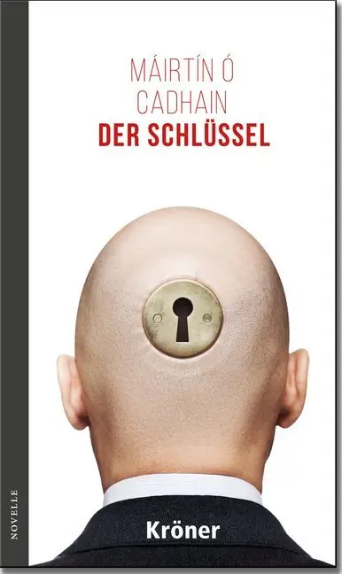 Cover: 9783520600011 | Der Schlüssel | Novelle | Máirtín Ó Cadhain | Buch | Halbleinen | 2016 Cover: 9783520600011 | Der Schlüssel | Novelle | Máirtín Ó Cadhain | Buch | Halbleinen | 2016