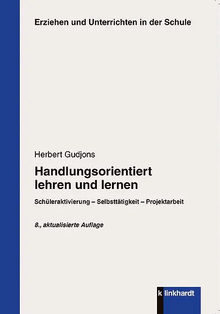 Cover: 9783781520011 | Handlungsorientiert lehren und lernen | Herbert Gudjons | Taschenbuch