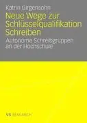 Cover: 9783835070011 | Neue Wege zur Schlüsselqualifikation Schreiben | Katrin Girgensohn