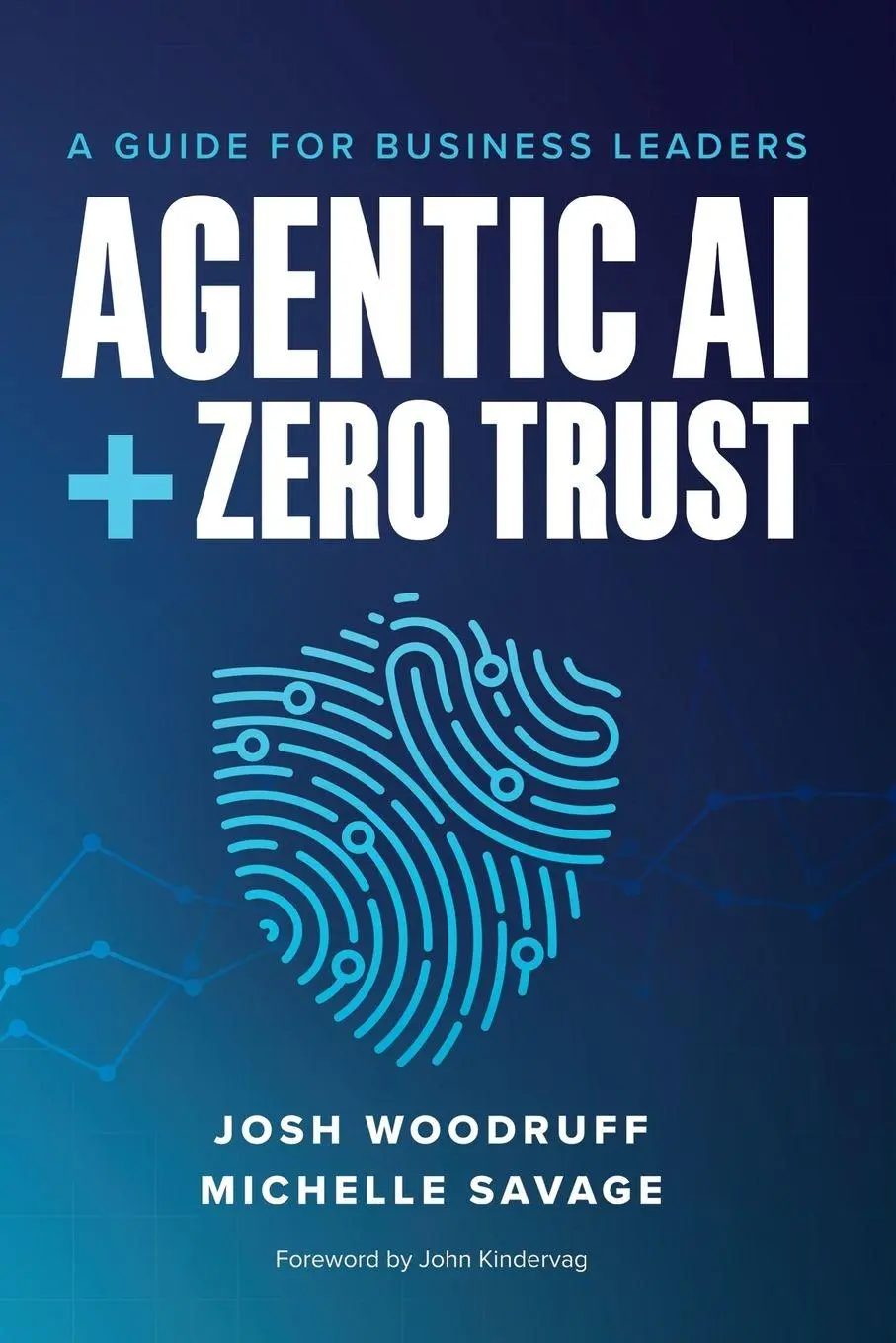 Cover: 9798999530011 | Agentic AI + Zero Trust | A Guide for Business Leaders | Taschenbuch