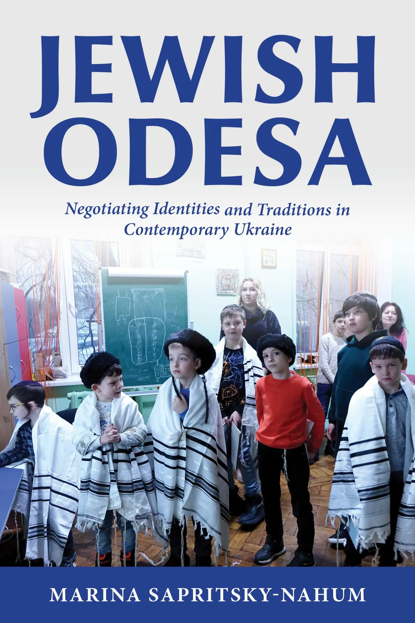Cover: 9780253070111 | Jewish Odesa – Negotiating Identities and Traditions in...
