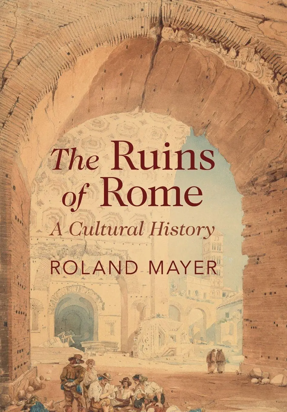 Cover: 9781009430111 | The Ruins of Rome | Roland Mayer | Taschenbuch | Englisch | 2026