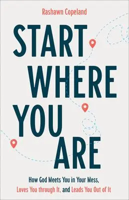 Cover: 9781540900111 | Start Where You Are | Rashawn Copeland | Taschenbuch | Englisch | 2020