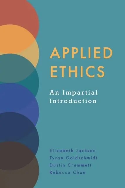 Cover: 9781647920111 | Applied Ethics | An Impartial Introduction | Dustin Crummett (u. a.)