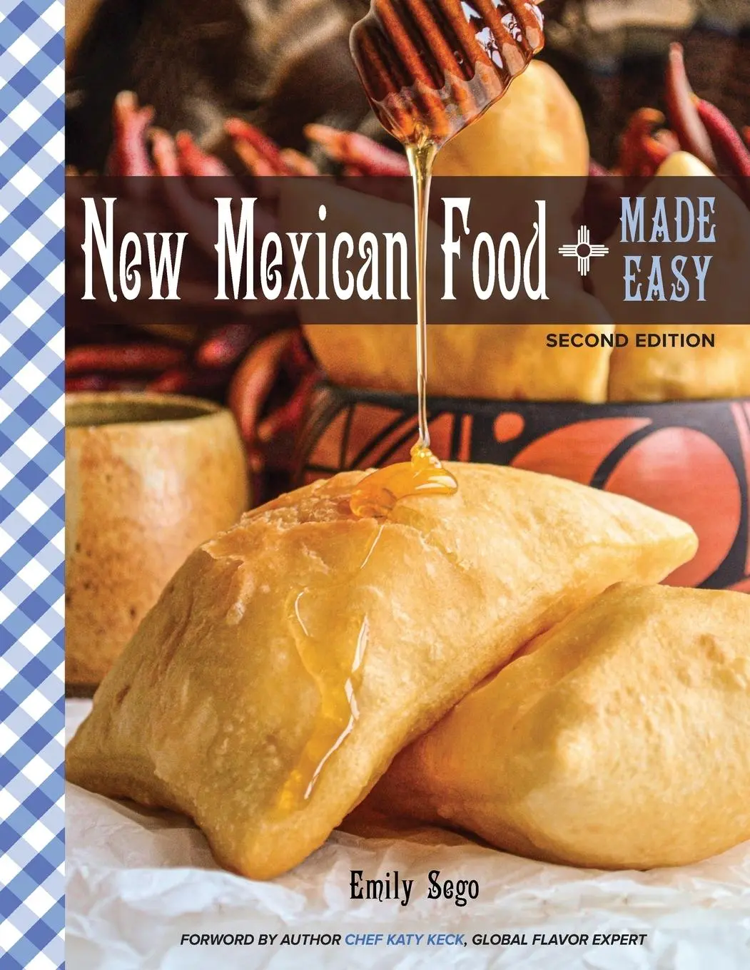 Cover: 9781735030111 | New Mexican Food Made Easy | Emily Sego | Taschenbuch | Englisch