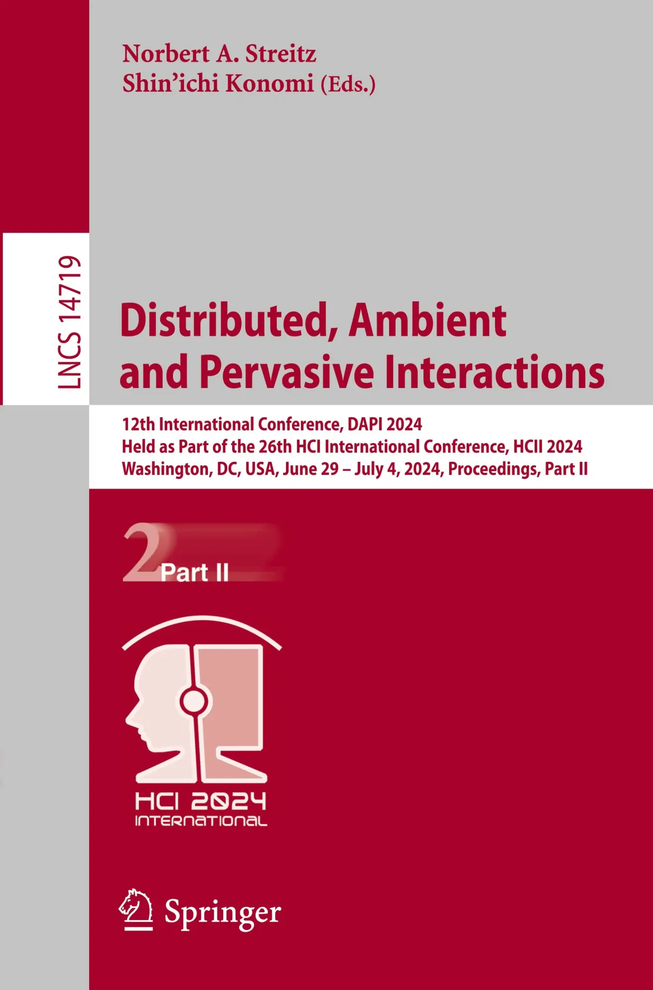 Distributed, Ambient and Pervasive Interactions: 12th International Conference, DAPI 2024, Held as Part of the 26th HCI International Conference, HCII ... Notes in Computer Science, 14719, Band 14719)