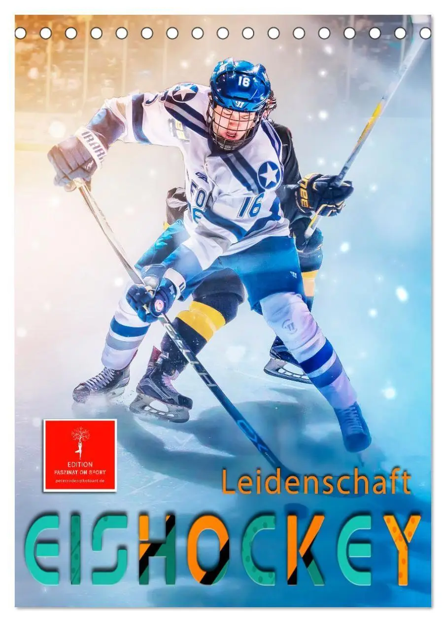 Cover: 9783569440111 | Eishockey Leidenschaft (Tischkalender 2027 DIN A5 hoch), CALVENDO...
