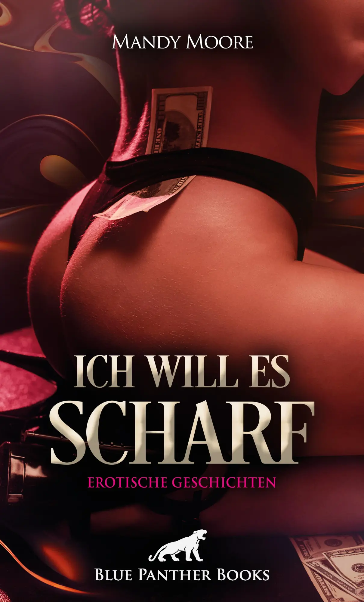 Cover: 9783750750111 | Ich will es scharf 8 Geile erotische Geschichten | Mandy Moore (u. a.)