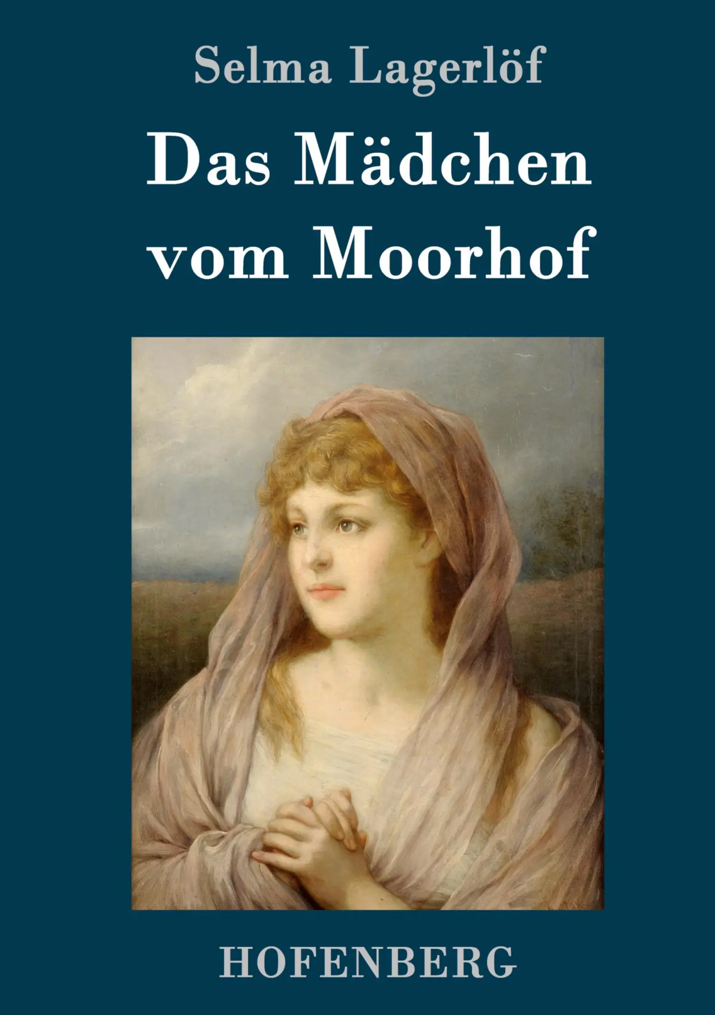 Cover: 9783843050111 | Das Mädchen vom Moorhof | Selma Lagerlöf | Buch | 56 S. | Deutsch