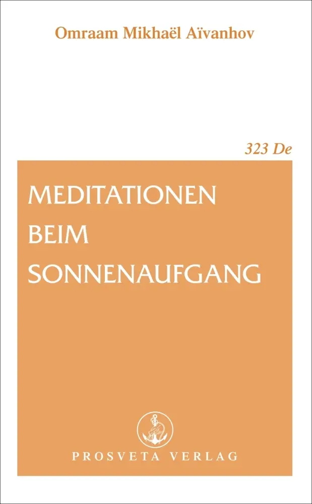 Cover: 9783895150111 | Meditationen beim Sonnenaufgang | Omraam Mikhaël Aïvanhov | Buch