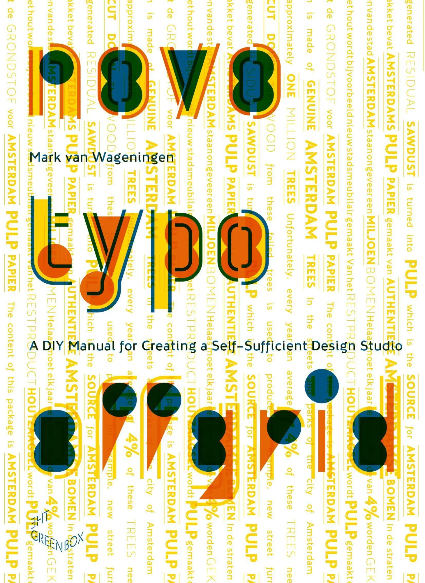Cover: 9783962160111 | Novo Typo Offgrid | Mark van Wageningen | Buch | 64 S. | Englisch