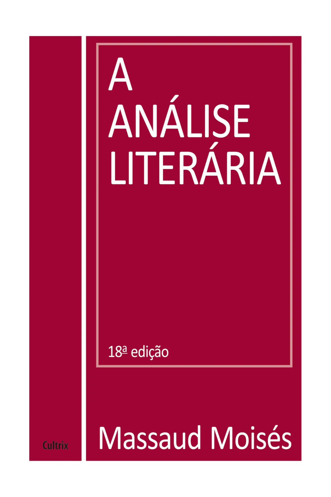 Cover: 9788531600111 | A Análise Literária | Massaud Moisés | Taschenbuch | Portugiesisch