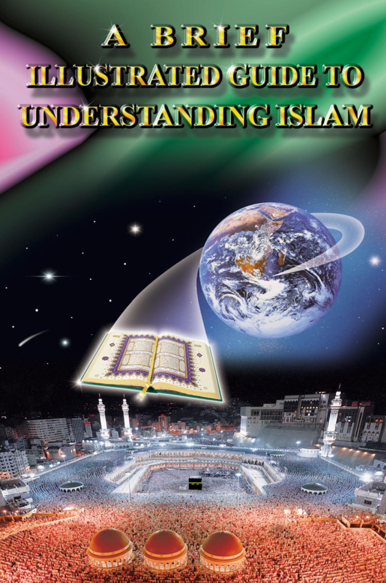 Cover: 9789960340111 | A Brief Illustrated Guide to Understanding Islam | I a Ibrahim | Buch