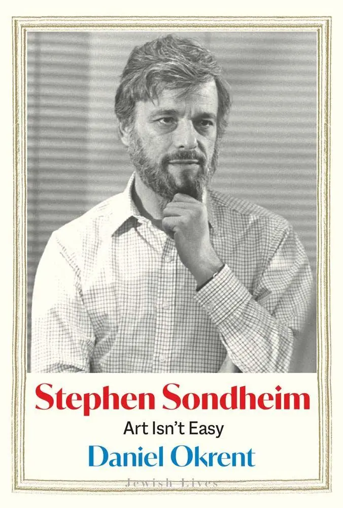 Cover: 9780300270211 | Stephen Sondheim | Art Isn't Easy | Daniel Okrent | Buch | Englisch