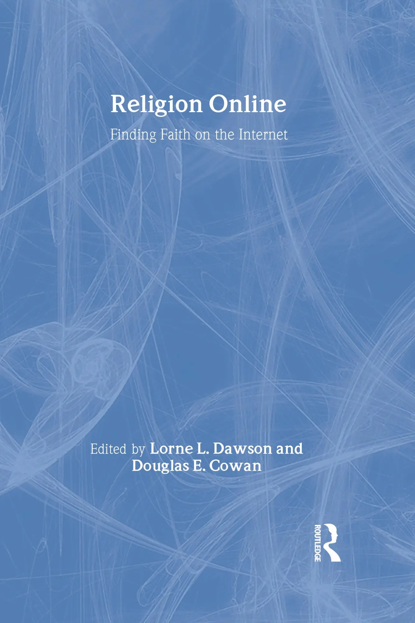 Cover: 9780415970211 | Religion Online | Finding Faith on the Internet | Cowan (u. a.) | Buch